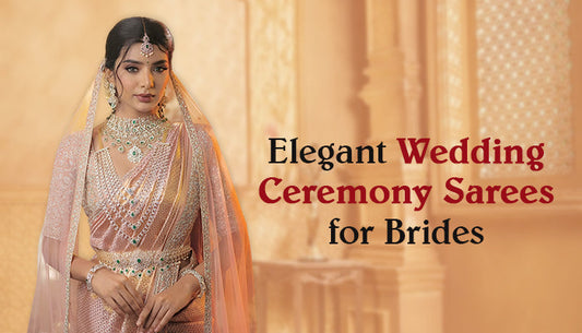 Elegant Wedding Ceremony Sarees for Brides